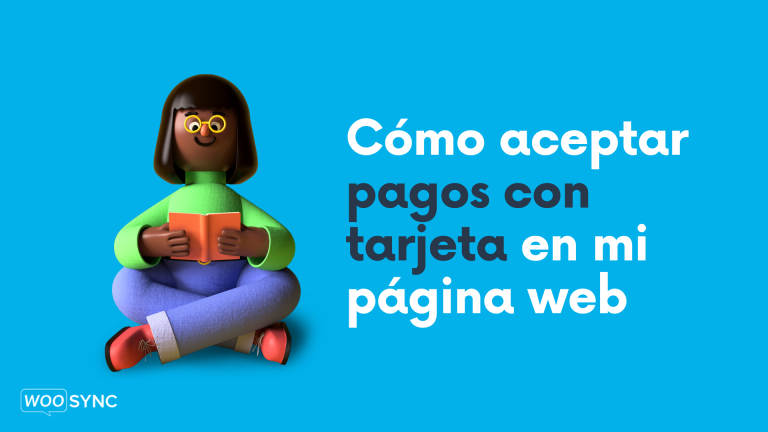 como aceptar pagos con tarjeta de credito en mi pagina web woosync